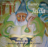 Want to spark your Creativity as you relax to a magical Journey Music story with Merlin? - Jelila - www.jelila.com