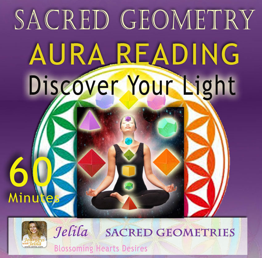 Want to discover the Sacred Shapes around you and their meaning? Aura Reading with Jelila - www.jelila.com