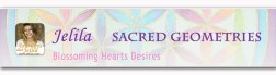 What is Sacred Geometry? What is the Meaning of Metatron's Cube?  What is the Spiritual Meaning of Sacred Shapes?  What are the Chakra Shapes? - Learn Sacred Geometry with Jelila - Courses - www.jelila.com
