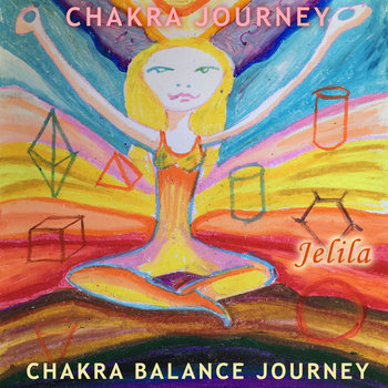 Chakra Balance Album - Chakra Balancing Meditations by Jelila Spiritual Healer Ubud